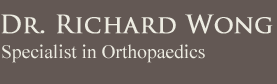 Dr. Richard Wong, Specialist in Orthopaedics